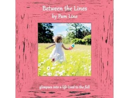 Livro Between The Lines De Pam Line (inglês)