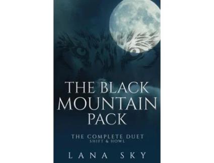 Livro The Black Mountain Pack The Complete Duet Shift Amp Howl De Lana Sky (inglês)