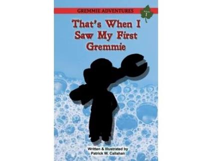 Livro Thats When I Saw My First Gremmie De Callahan, Patrick Et Al. (inglês)