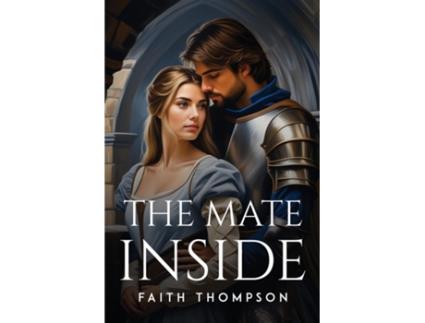 Livro The Mate Inside de Faith Thompson (Inglês)