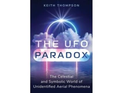 Livro The Ufo Paradox De Keith Thompson (inglês)