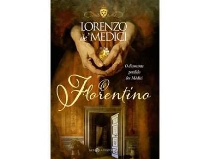 Livro O Florentino De Lorenzo De' Medici (português)