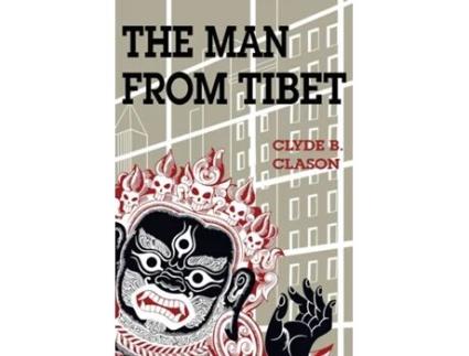 Livro The Man from Tibet de Clyde B Clason (Inglês)
