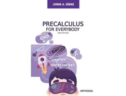 Livro Precalculus for Everybody de Jorge A Sáenz (Inglês)