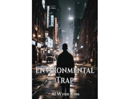 Livro Environmental Trap de Al Wynn Ross (Inglês)