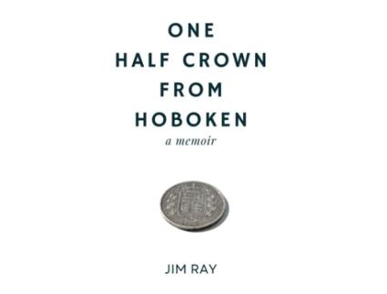 Livro One Half Crown From Hoboken De Jim Ray (inglês)