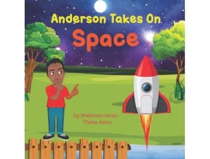 Livro Anderson Takes on Space Anderson S. Jones, Anderson S. Jones et al. (Inglês)