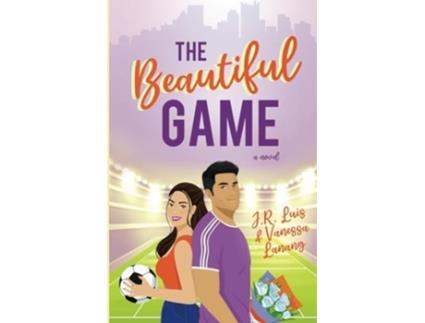 Livro The Beautiful Game de Vanessa Lanang e Luis Jr (Inglês)