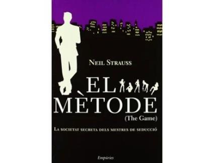 Livro El Mètode Da Editorial Empuries De Neil Strauss (espanhol)