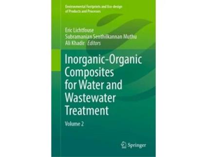 Livro Inorganic-organic Composites For Water And Wastewater Treatment De Eric Lichtfouse, Subramanian Senthilkannan Muthu Et Al. (inglês - Capa Dura)