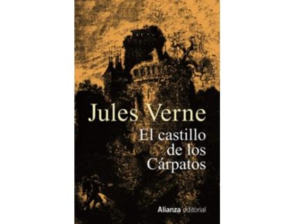 Livro El Castillo De Los Cárpatos Da Editorial Alianza De Jules Verne (espanhol)