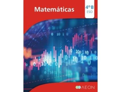 Livro 4eso Matematicas Opción B 4ºeso Digital Da Editorial Aeon De María Del Mar Sotos Nieto (espanhol)