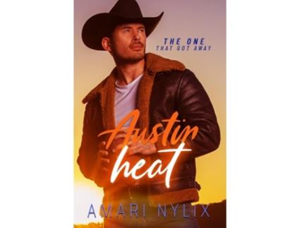 Livro Austin Heat THE ONE...That Got Away de Amari Nylix (Inglês)
