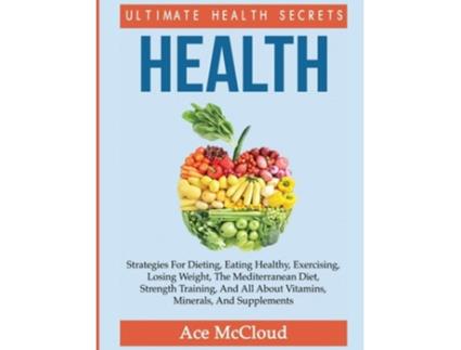 Livro Health de Ace McCloud (Inglês - Capa Dura)