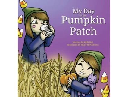 Livro My Day at the Pumpkin Patch de Kelli Heil (Inglês - Capa Dura)