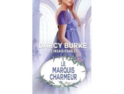 Livro Le Marquis Charmeur de Darcy Burke (Francês)