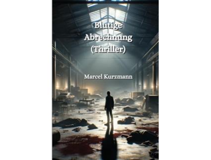 Livro Blutige Abrechnung de Marcel Kurzmann (Inglês)