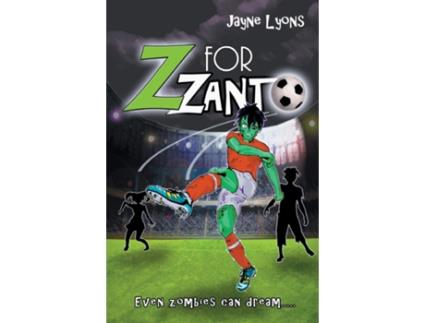 Livro Z For Zanto Even Zombies Can Dream De Jayne Lyons (inglês)