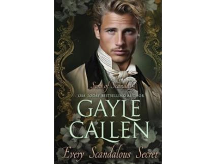 Livro Every Scandalous Secret de Gayle Callen (Inglês)