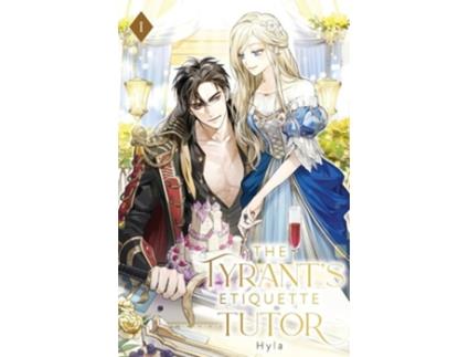 Livro The Tyrants Etiquette Tutor Volume I de Hyla (Inglês)