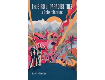 Livro The Bird of Paradise Tree amp Other Stories de Evan David Jones (Inglês)