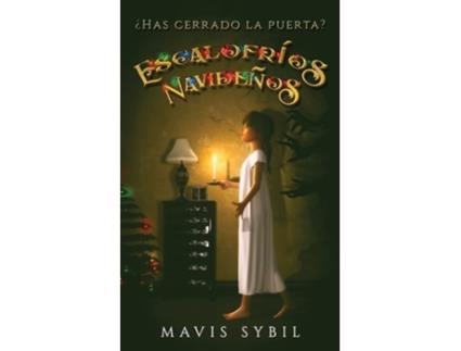 Livro Escalofríos Navideños Has Cerrado La Puerta? De Mavis Sybil (espanhol)