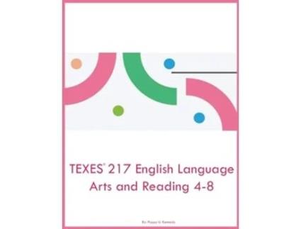 Livro TEXES 217 English Language Arts and Reading 4-8 de Poppy U Kennedy (Inglês)