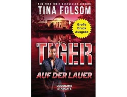 Livro Tiger - Auf der Lauer de Tina Folsom (Inglês)