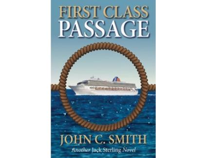 Livro First Class Passage Another Jack Sterling Novel De John C Smith (inglês)