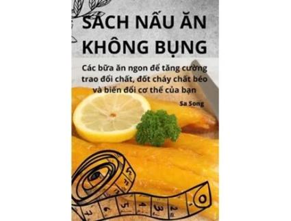 Livro SÁCH N?U AN KHÔNG B?NG de Sa Song (Vietnamita)
