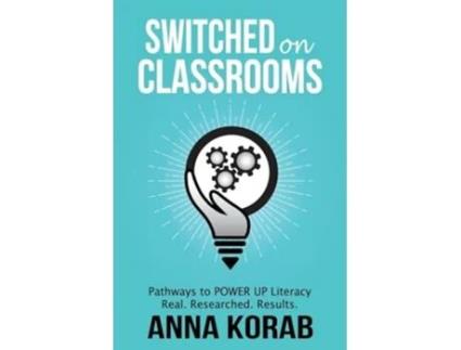 Livro SWITCHED on CLASSROOMS Pathways to POWER UP Literacy de Anna Korab (Inglês)