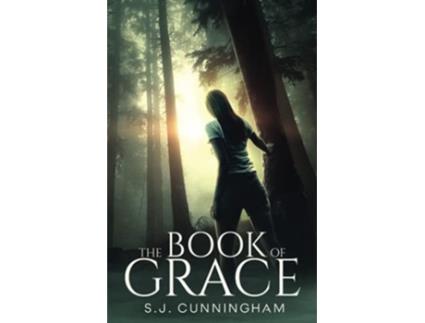 Livro The Book Of Grace De Sj Cunningham (inglês)