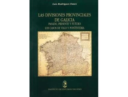 Livro Divisiones Provinciales Galicia Da Editorial Instituto Estudios Vigueses De Luis Rodriguez Ennes (espanhol)