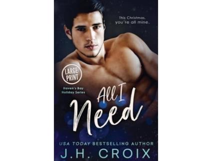 Livro All I Need De Jh Croix (inglês)