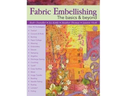 Livro Fabric Embellishing De Ruth Chandler, Liz Kettle Et Al. (inglês)