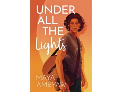 Livro Under All The Lights De Maya Ameyaw (inglês)