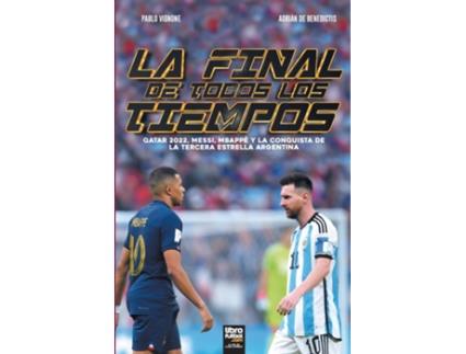 Livro La final de todos los tiempos de Pablo Vignone (Inglês)