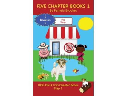 Livro Five Chapter Books 1 Sound-Out Phonics Books Help Developing Readers, including Students with Dyslexia, Learn to Read de Pamela Brookes (Inglês)