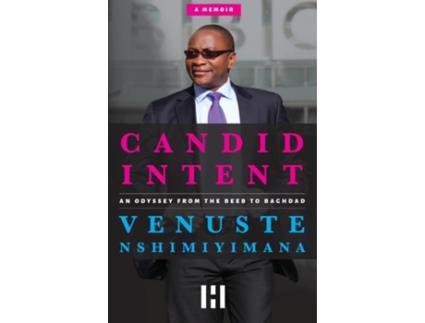 Livro Candid Intent An Odyssey From the Beeb to Baghdad de Venuste Nshimiyimana (Inglês)