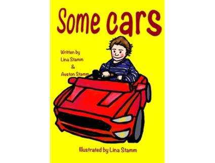 Livro Some Cars We Love Cars amp Cars Love You de Lina Li Stamm (Inglês)