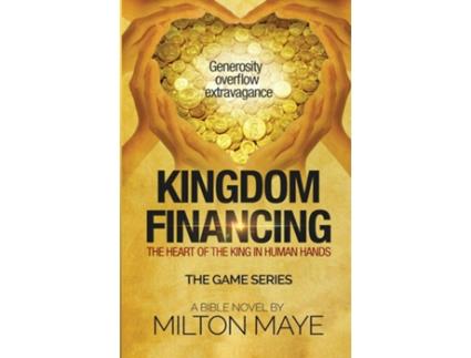 Livro Kingdom Financing De Maye, Milton Et Al. (inglês)