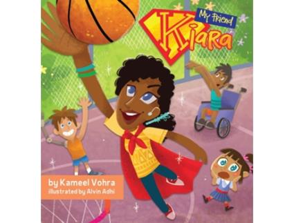 Livro My Friend Kiara De Kameel Vohra (inglês)