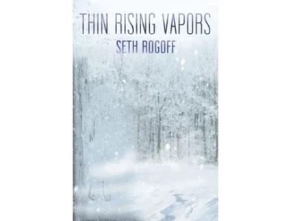 Livro Thin Rising Vapors de Seth Rogoff (Inglês)