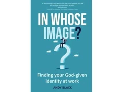 Livro In Whose Image? De Andy Black (inglês)
