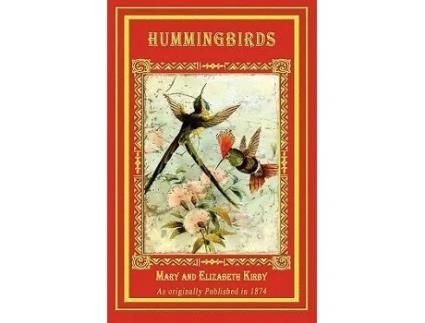 Livro Hummingbirds De Mary Kirby E Elizabeth Kirby (inglês)