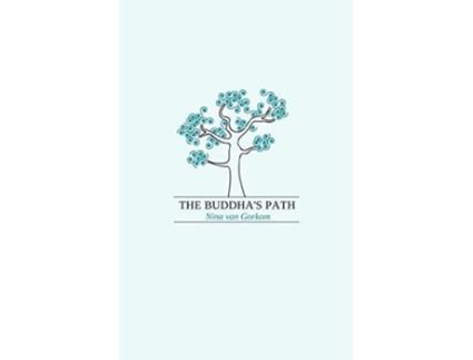 Livro The Buddhas Path De Nina Van Gorkom (inglês)