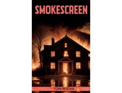 Livro SMOKESCREEN de Toni Rocha (Inglês)