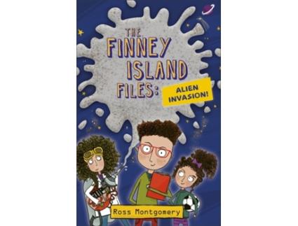 Livro Reading Planet Ks2 – The Finney Island Files Alien Invasion – Level 1 Stars/lime Band De Ross Montgomery (inglês)