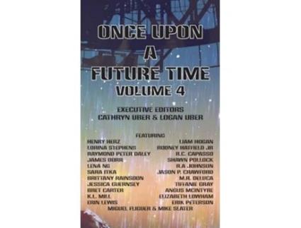 Livro Once Upon a Future Time, Volume 4 de Bret Carter, Erik Peterson et al. (Inglês - Capa Dura)