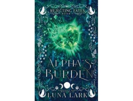 Livro Alphas Burden de Luna Lark e Veronica Eden (Inglês)